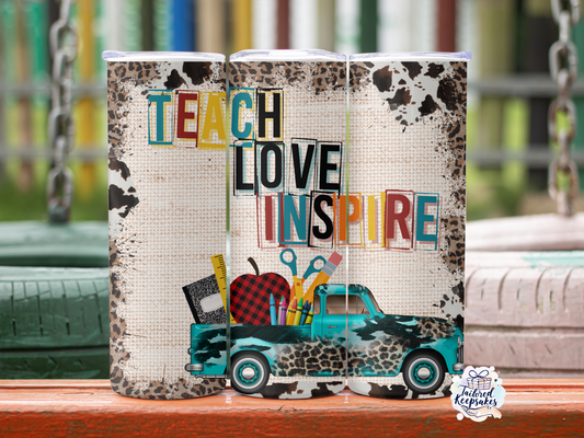 Teach, Love, Inspire tumbler