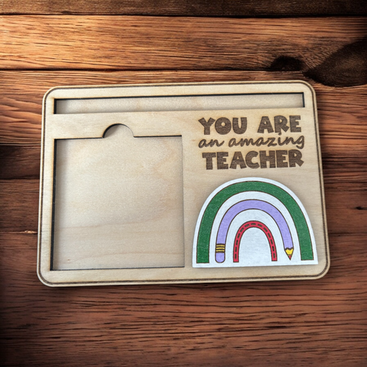 You are an Amazing Teacher Sticky Note Holder
