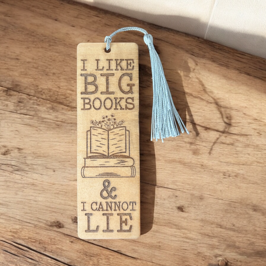 I Like Big Books & I Can Not Lie Bookmark